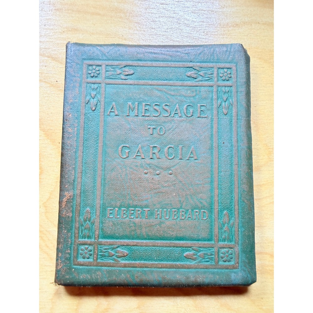 Little Leather Library A Message to Garcia Elbert Hubbard Green Book Antique